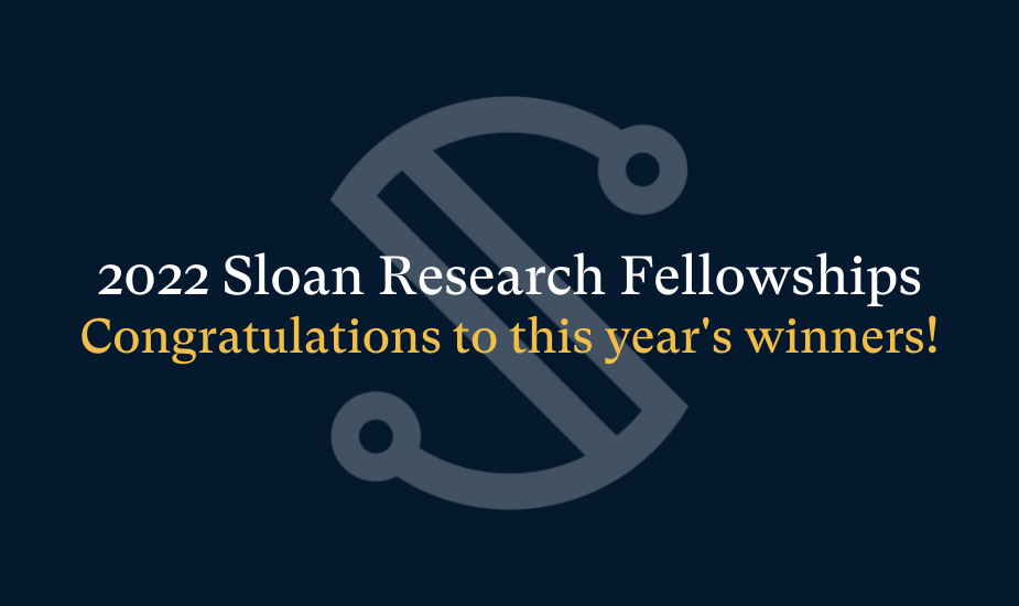 Eight Past Members Win 2022 Sloan Research Fellowships IAS News