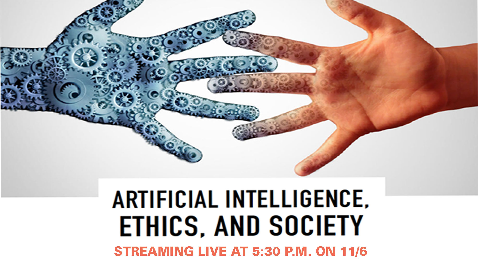 Public Lecture 116 Artificial Intelligence Ethics And Society A Cross Disciplinary 